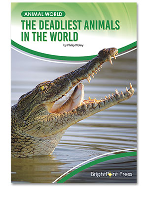 The Deadliest Animals in the World cover