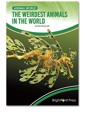 The Weirdest Animals in the World cover