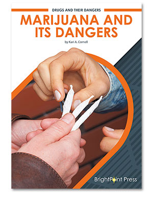 Marijuana and Its Dangers cover